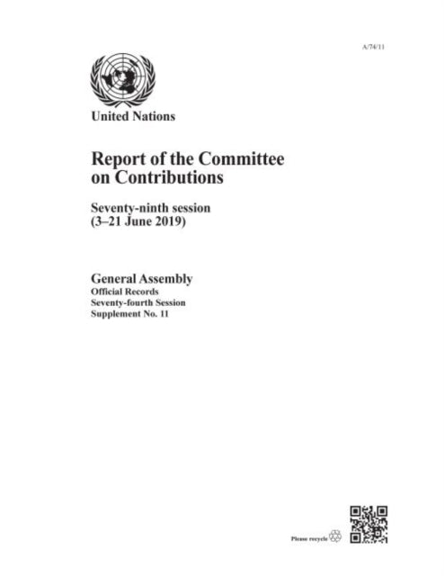 Report of the Committee on Contributions: seventy-ninth session (1-23 June 2019)