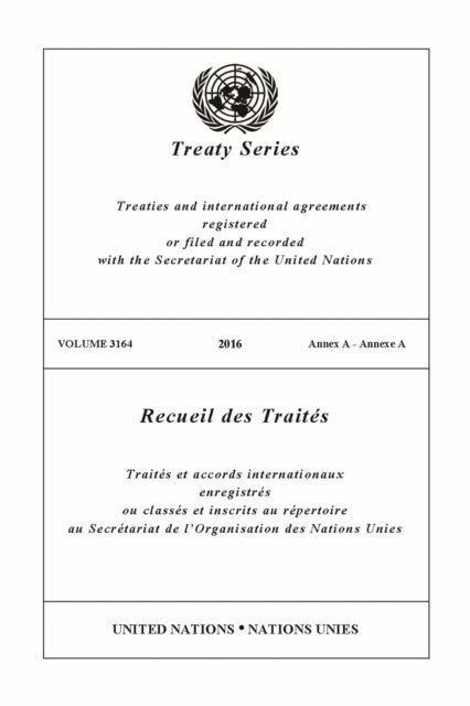 Treaty Series 3164 EnglishFrench Edition