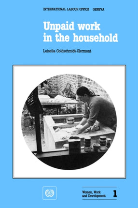 Unpaid Work in the Household: A Review of Economic Evaluation Methods