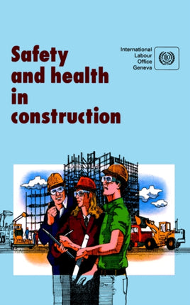 Safety and Health in Construction: Code of Practice