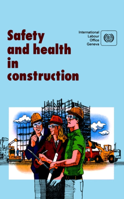 Safety and Health in Construction: Code of Practice