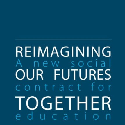 Reimagining our Futures Together: A New Social