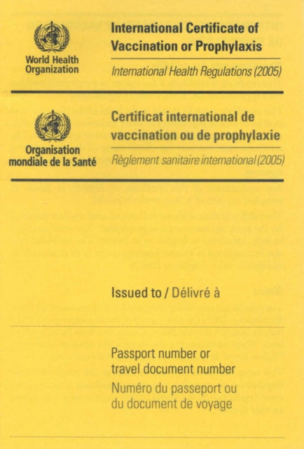 International certificate of vaccination International Health Regulations 2005 International Health Regulation 2005 EnglishFrancais