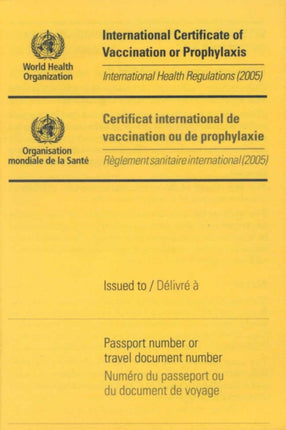 International Certificate of Vaccination: International Health Regulation (2005) (English, French and Arabic)