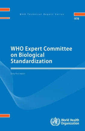 WHO Expert Committee on Biological Standardization: sixty-first report