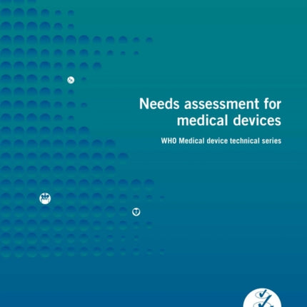 Needs Assessment for Medical Devices