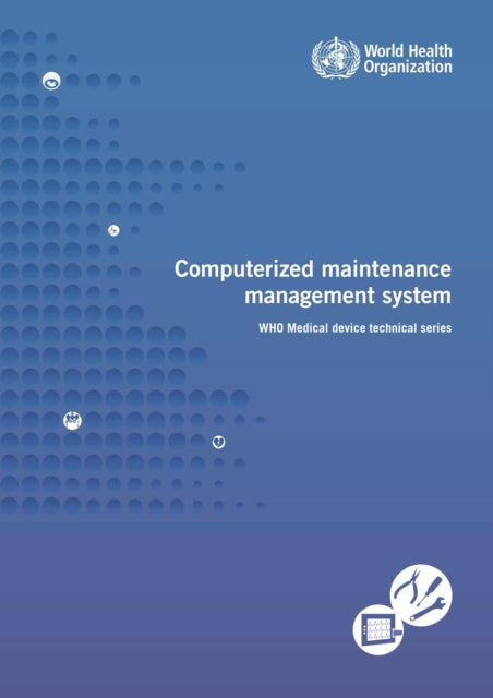 Computerized Maintenance Management System