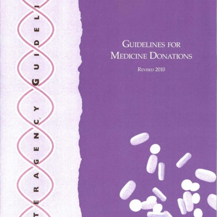 Guidelines for Medicine Donations: 2010