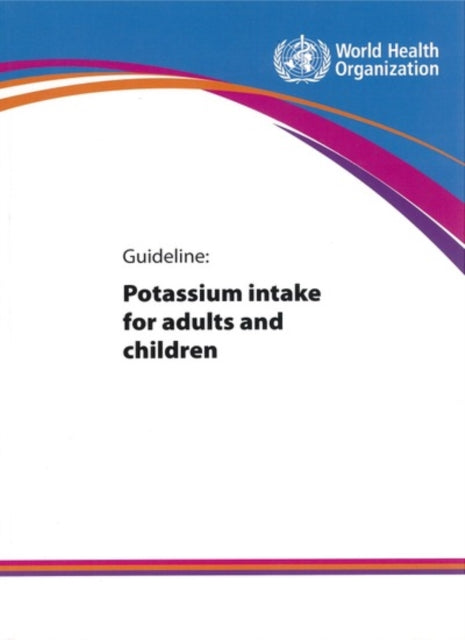 Potassium intake for adults and children: guideline