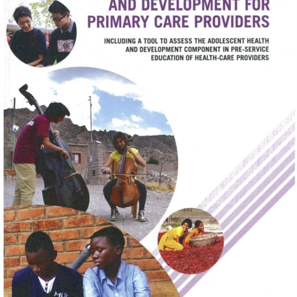 Core Competencies in Adolescent Health and