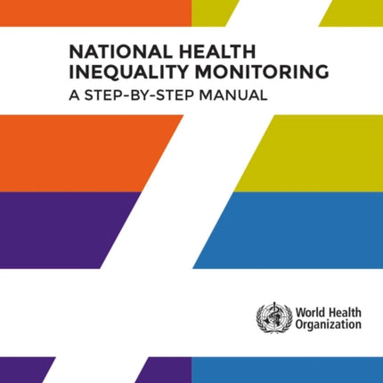 National health inequality monitoring: a step-by-step manual