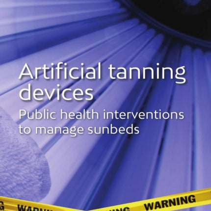 Artificial tanning devices: public health