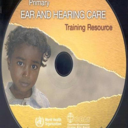 Primary ear and hearing care training resource