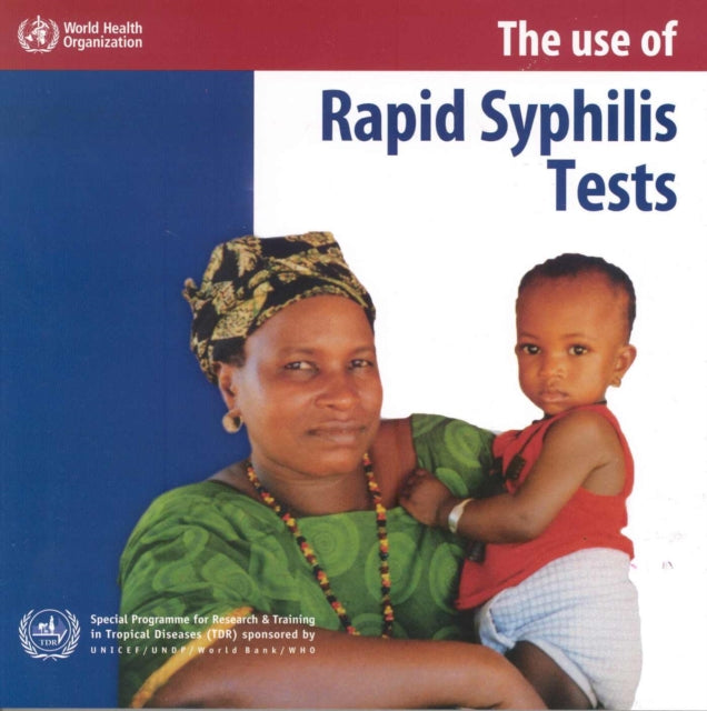 The Use of Rapid Syphilis Tests