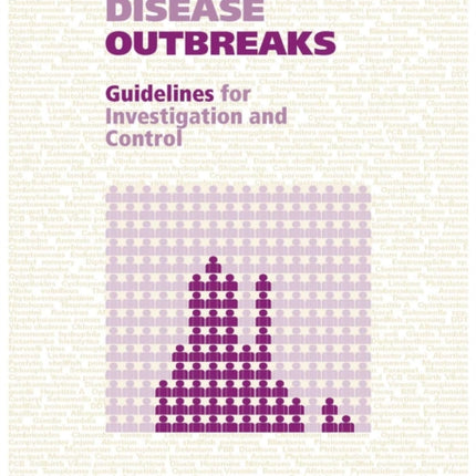 Foodborne Disease Outbreaks: Guidelines for Investigation and Control