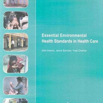 Essential Environmental Health Standards for Health Care