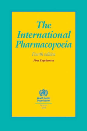 The international pharmacopoeia: First supplement