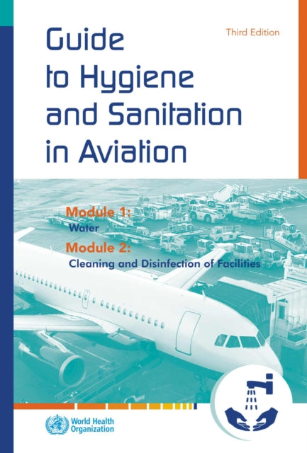 A guide to hygiene and sanitation in aviation