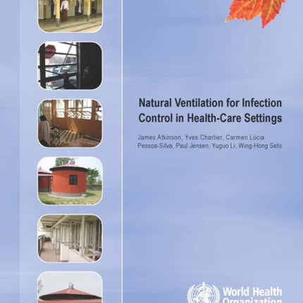 Natural Ventilation for Infection Control in Health Care Settings