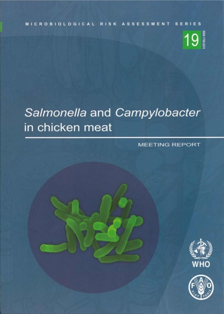 Salmonella and Campylobacter in Chicken Meat: Meeting Report