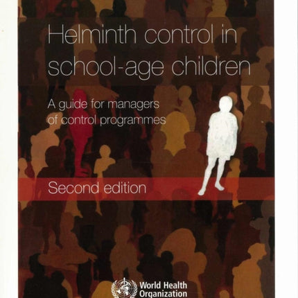 Helminth control in school-age children: a guide for managers of control programmes