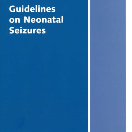 Guidelines on neonatal seizures