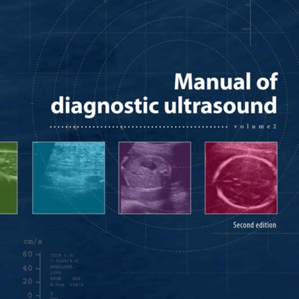 Manual of diagnostic ultrasound: Vol. 2