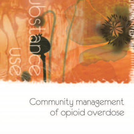 Community management of opioid overdose