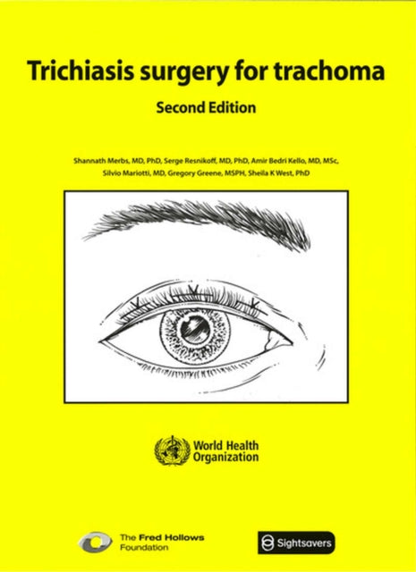 Trichiasis Surgery for Trachoma. Second edition