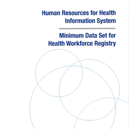 Human resources for health information systems: minimum data set for health workforce registry