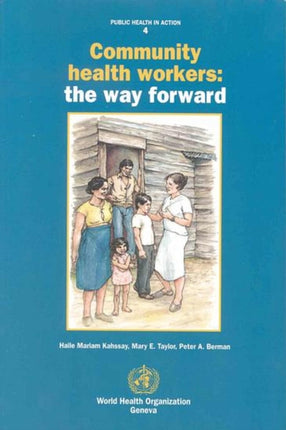 Community health workers: the way forward