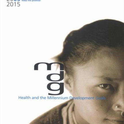 Health and the Millennium Development Goals