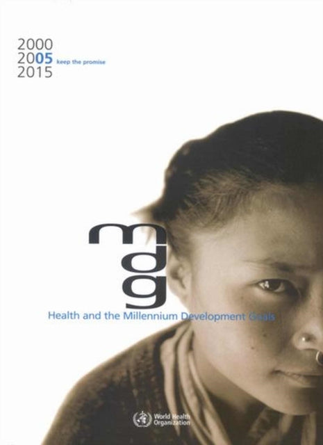 Health and the Millennium Development Goals