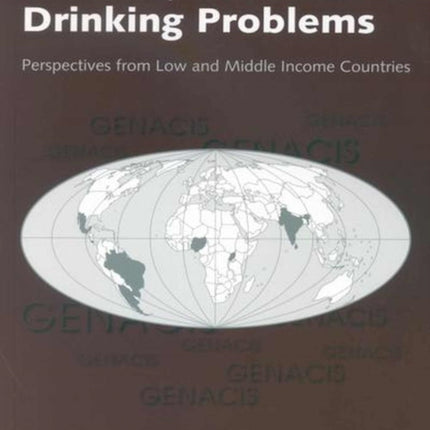 Alcohol, Gender and Drinking Problems: Perspectives from Low and Middle Income Countries