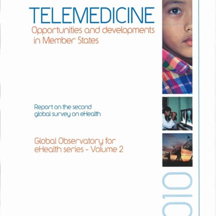 Telemedicine: Opportunities and Developments in Member States