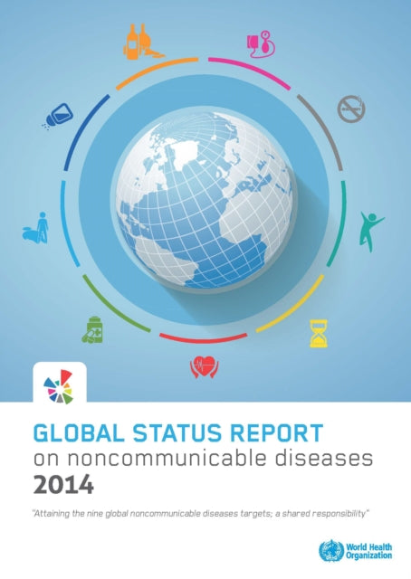 Global Status Report on Noncommunicable Diseases 2014