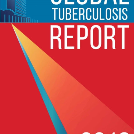 Global Tuberculosis Report 2018
