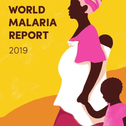 World Malaria Report 2019