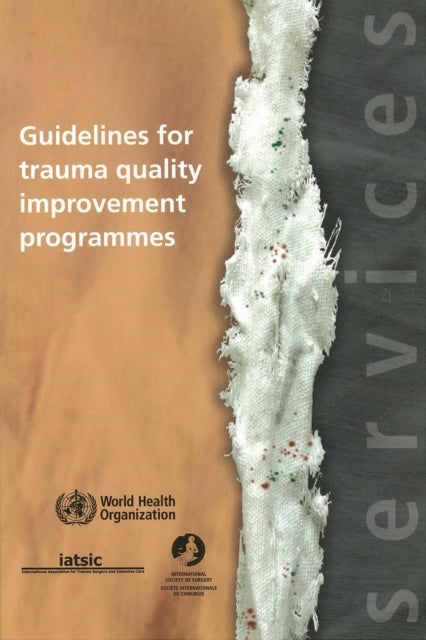 Guidelines for Trauma Quality Improvement Programmes