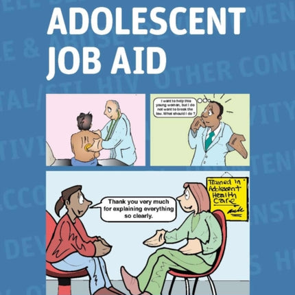 Adolescent job aid: a handy desk reference tool