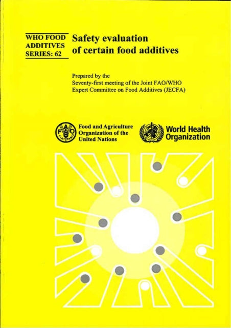 Safety Evaluation of Certain Food Additives: Seventy-first Meeting of the Joint Fao/Who Expert Committee on Food Additives (jecfa)