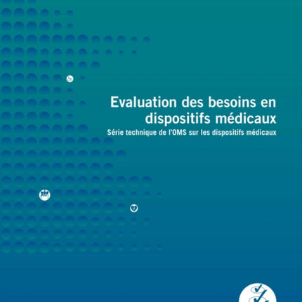 Evaluation Des Besoins En Dispositifs Médicaux