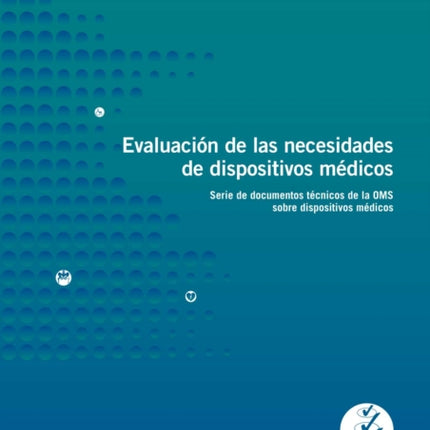 Evaluación de Las Necesidades de Dispositivos Médicos