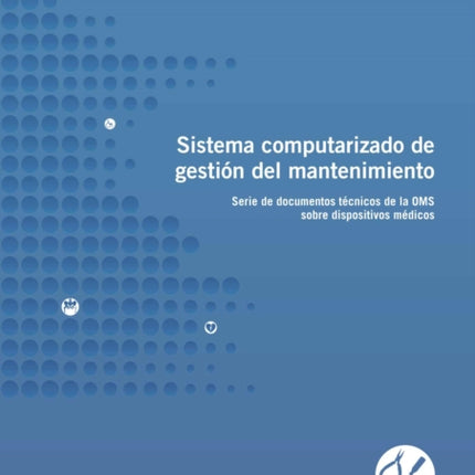 Sistema Computarizado de Gestión del Mantenimiento