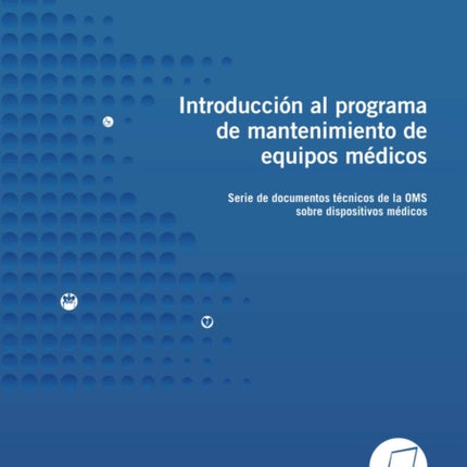 Introducción Al Programa de Mantenimiento de Equipos Médicos