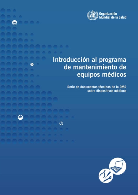 Introducción Al Programa de Mantenimiento de Equipos Médicos