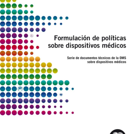 Formulación de Políticas Sobre Dispositivos Médicos