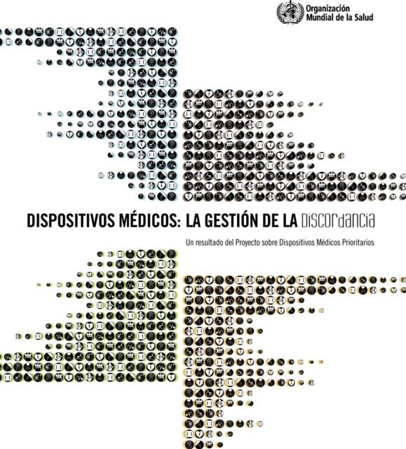 Dispositivos Médicos: La Gestión de la Discordancia