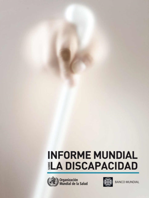 Informe Mundial Sobre La Discapacidad