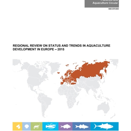 Regional review on status and trends in aquaculture development in Europe - 2015